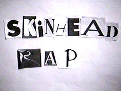 Skinhead Rap Title