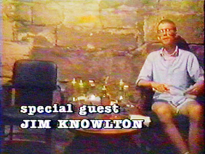 Special Guest, Jim "No Show" Knowlton