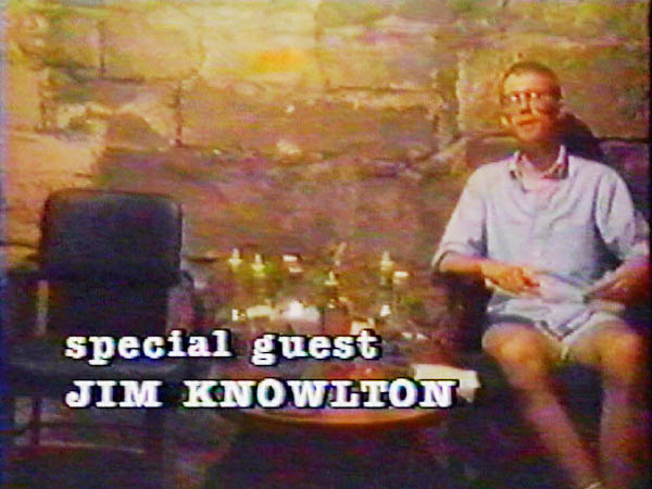 Special Guest, Jim "No Show" Knowlton