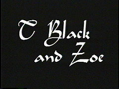 TBlack & Zoe