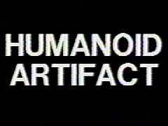 Humanoid Artifact