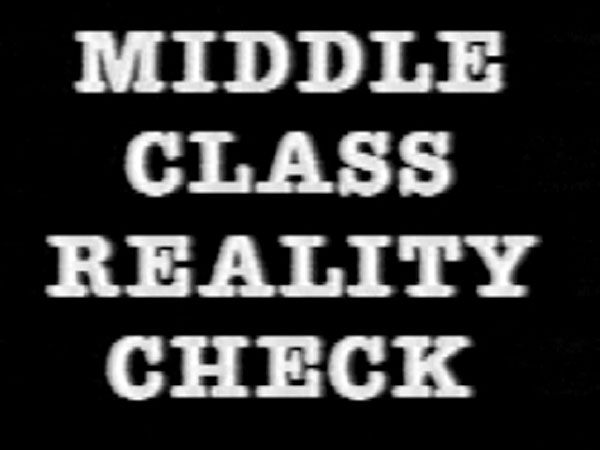 Middle Class Reality Check