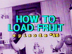 How to Load Fruit