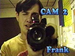 Cam 2: Frank